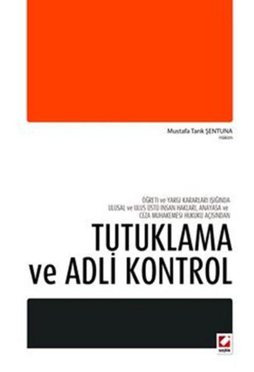 Tutuklanma ve Adli Kontrol