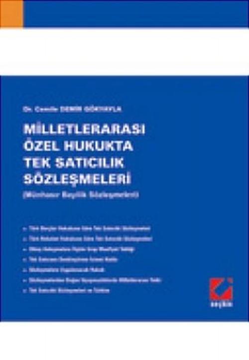 Milletlerarası Özel Hukukta Tek Satıcılık Sözleşmeleri (Münhasır Bayilik Sözleşmeleri)
