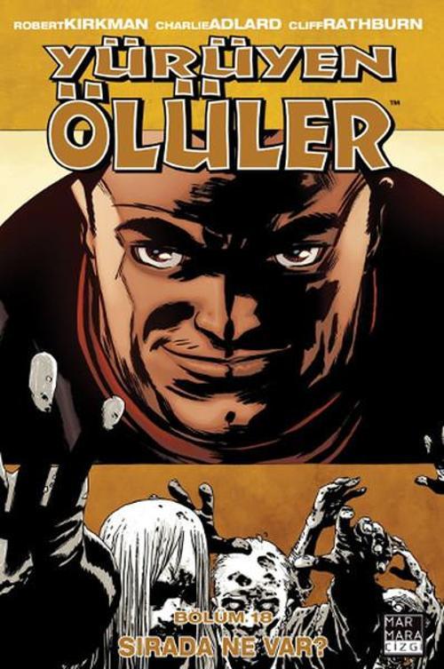 Yürüyen Ölüler 18 - Sırada Ne Var?