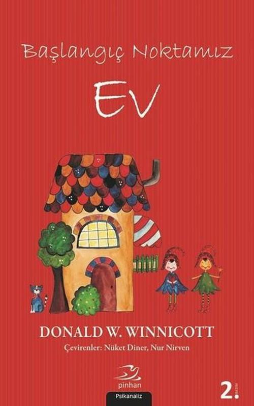 Ev - Başlangıç Noktamız