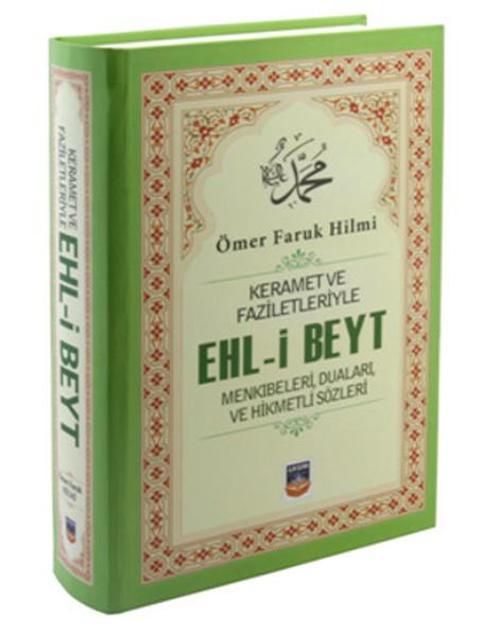 Keramet ve Faziletleriyle Ehl-i Beyt