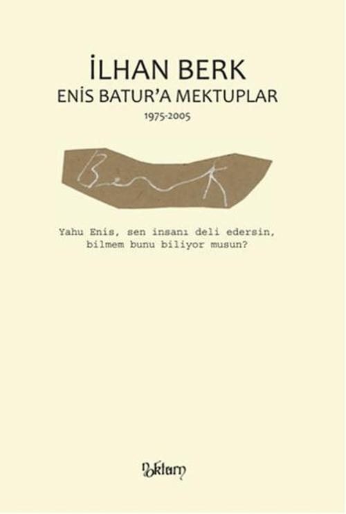 Enis Batur'a Mektuplar