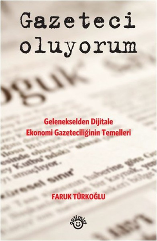 Optimist Gazeteci Oluyorum