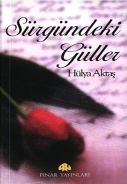 Pınar Yayıncılık Sürgündeki Güller