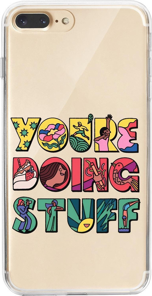 İphone 7 Plus Uyumlu Youre Doing Stuff Desenli Premium Şeffaf Silikon Kılıf