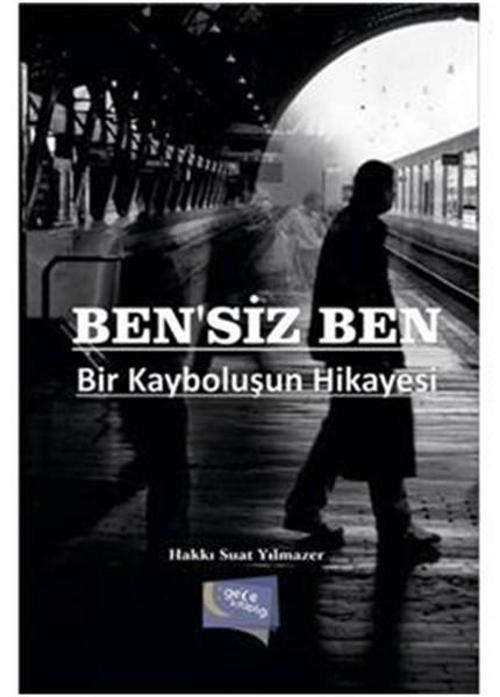 Gece Kitaplığı Bensiz Ben