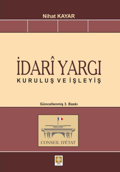 İdari Yargı-Kuruluş ve İşleyiş