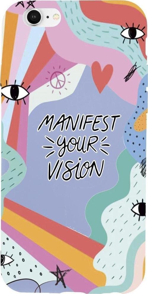 İphone 6S Uyumlu Manifest Your Vision Premium Silikonlu Telefon Kılıfı