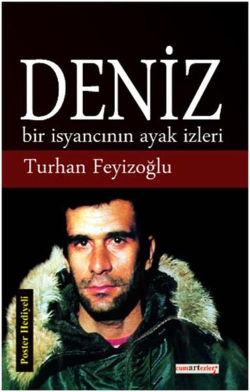 Deniz - Bir İsyancının Ayak İzleri