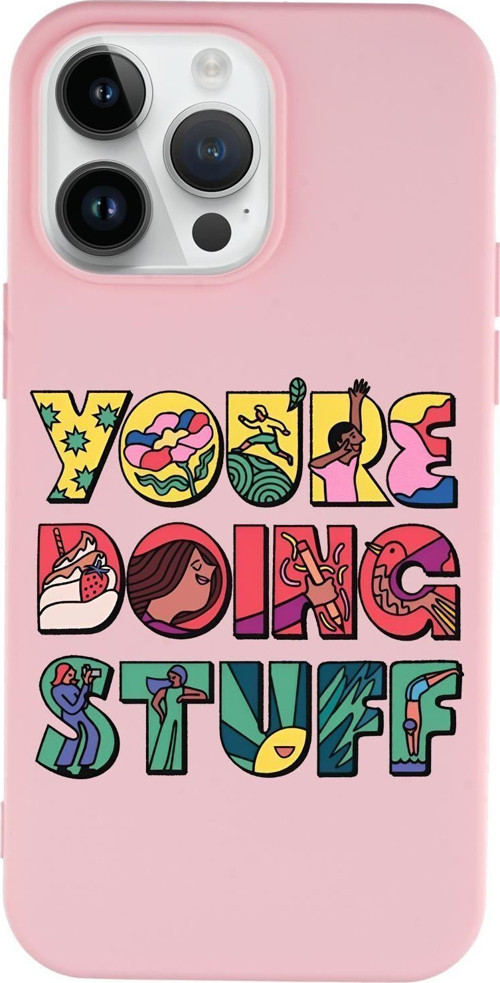 İphone 14 Pro Uyumlu Youre Doing Stuff Desenli Premium Silikonlu Telefon Kılıfı