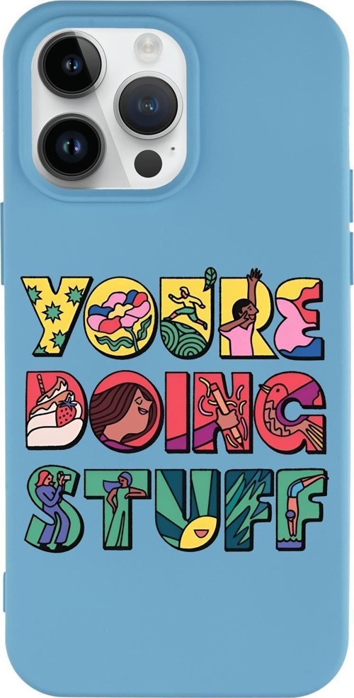 İphone 14 Pro Max Uyumlu Youre Doing Stuff Desenli Premium Silikonlu Telefon Kılıfı