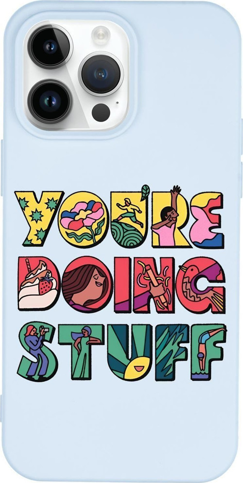 İphone 14 Pro Max Uyumlu Youre Doing Stuff Desenli Premium Silikonlu Telefon Kılıfı