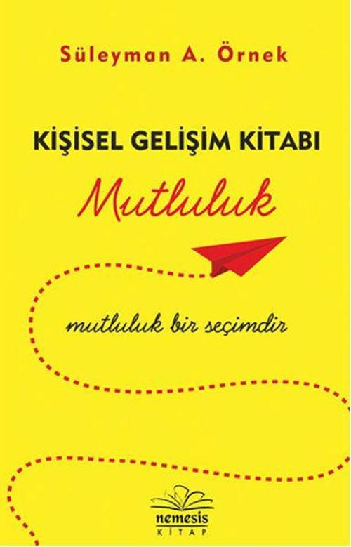 Kişisel Gelişim Kitabı - Mutluluk