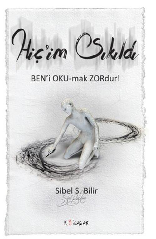 Hiç'im Sıkıldı