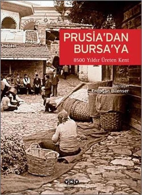 Prusia'dan Bursa'ya