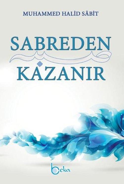 Sabreden Kazanır