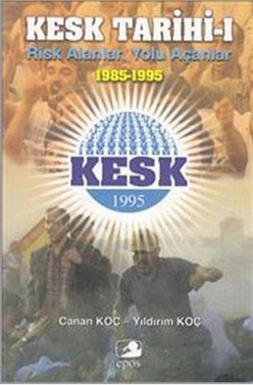Epos Yayınları KESK Tarihi - 1