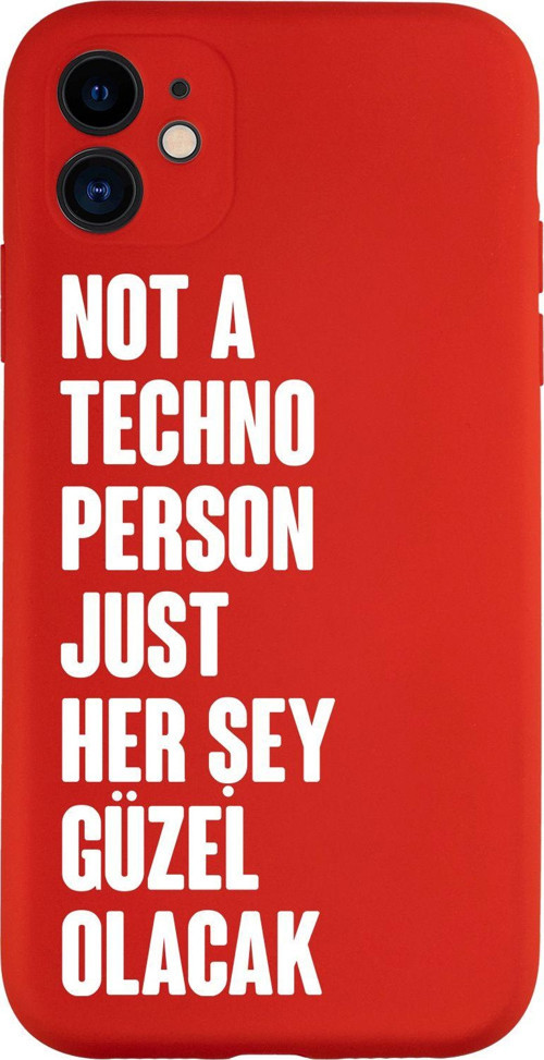 İphone 11 Uyumlu Not Techno Person Just Her Şey Güzel Olacak Desenli Telefon Kılıfı