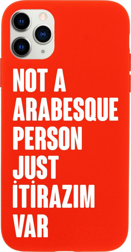 İphone 11 Pro Uyumlu Not Arabesque Person Just İtirazım Var Desenli Telefon Kılıfı