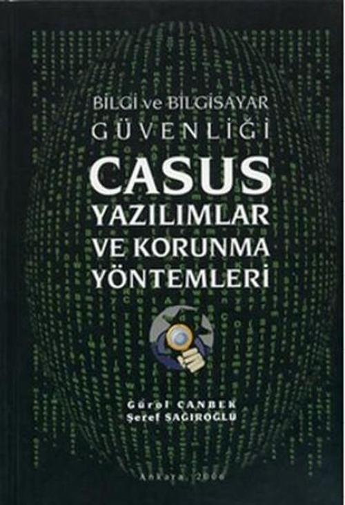 Bilgi ve Bilgisayar Casus Yazılımlar ve Korunma Yöntemleri