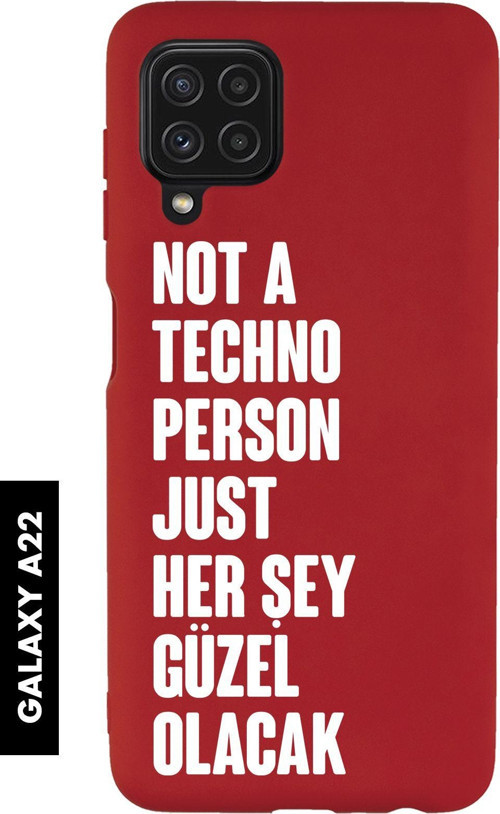 Samsung A22 Uyumlu Not Techno Person Just Her Şey Güzel Olacak Desenli Telefon Kılıfı