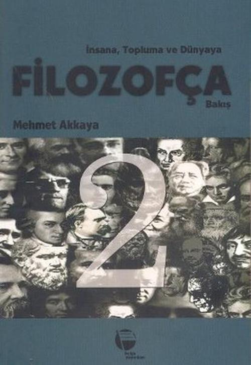 İnsana Topluma ve Dünyaya Filozofça Bakış