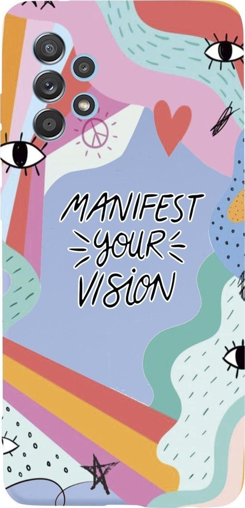 Samsung A52 Manifest Your Vision Premium Silikonlu Telefon Kılıfı