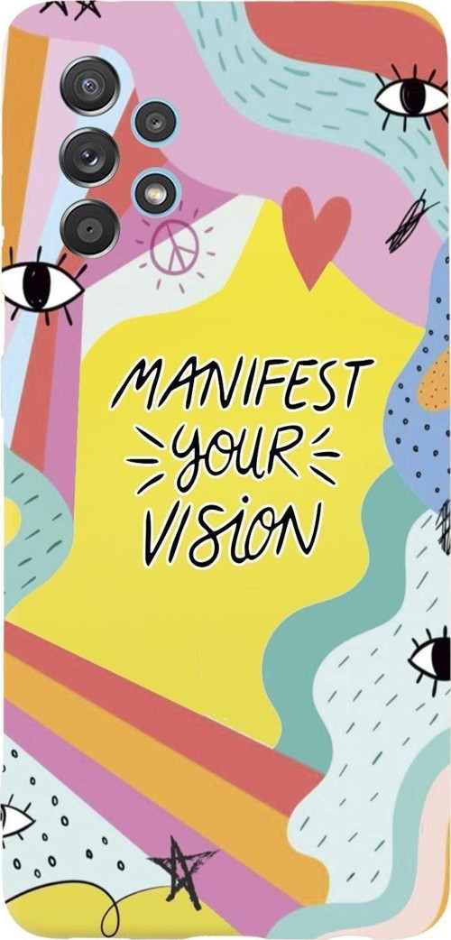 Samsung A52 Uyumlu Manifest Your Vision Premium Silikonlu Telefon Kılıfı