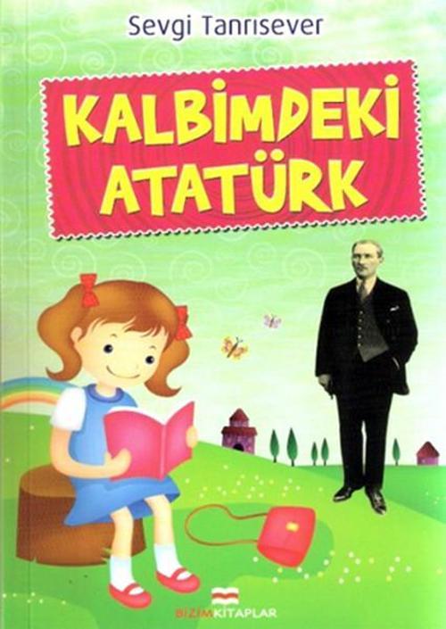 Bizim Kitaplar Kalbimdeki Atatürk