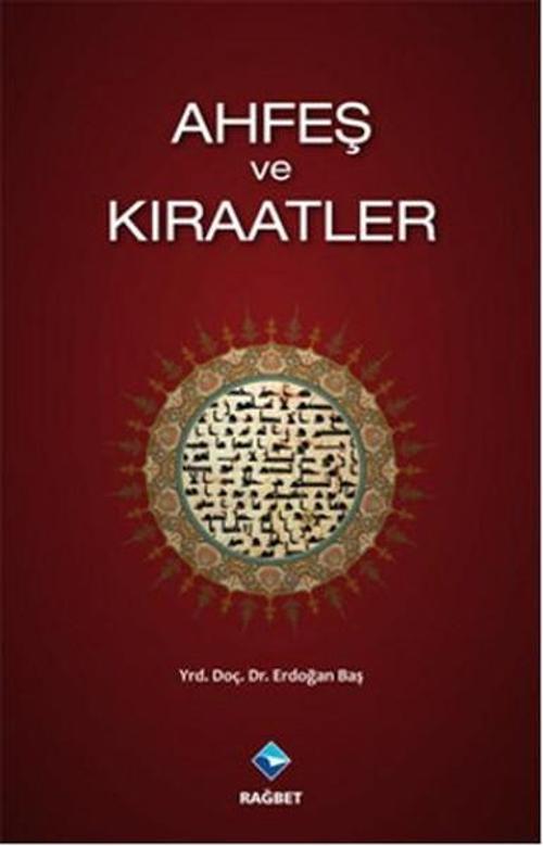 Ahfeş ve Kıraatler