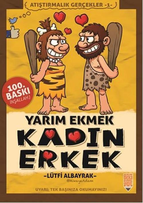 Yarım Ekmek Kadın Erkek