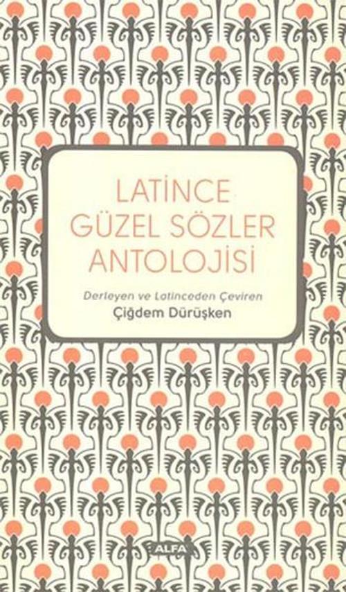 Latince Güzel Sözler Antolojisi