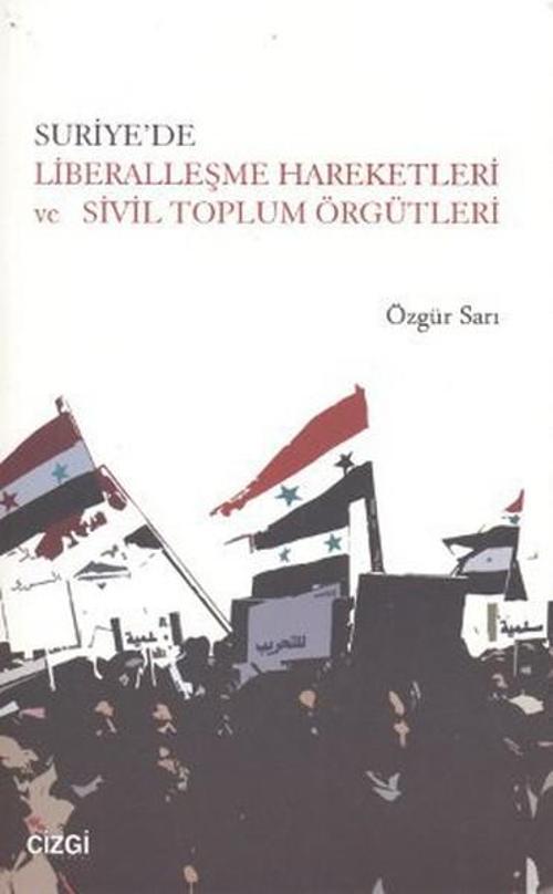 Suriye'de Liberalleşme Hareketleri ve Sivil Toplum Örgütleri