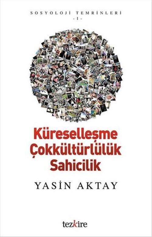 Küreselleşme Çokkültürlülük Sahicilik