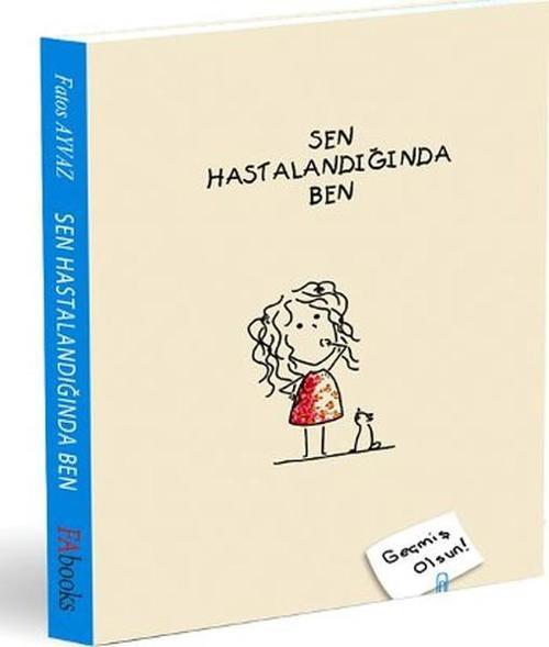 Sen Hastalandığında Ben
