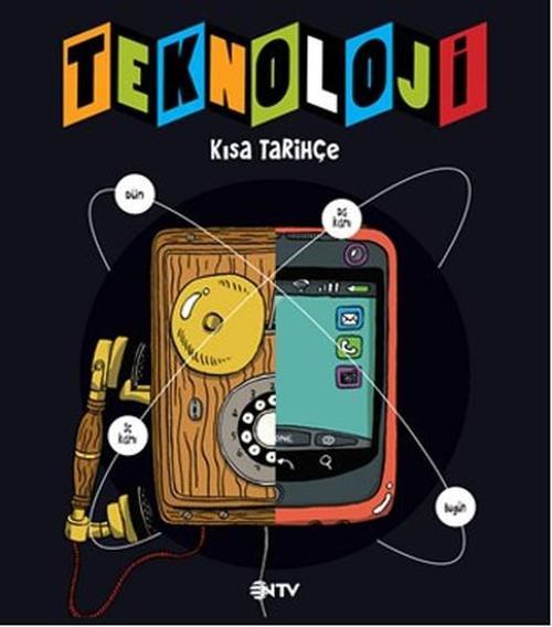 Teknoloji Kısa Tarihçe