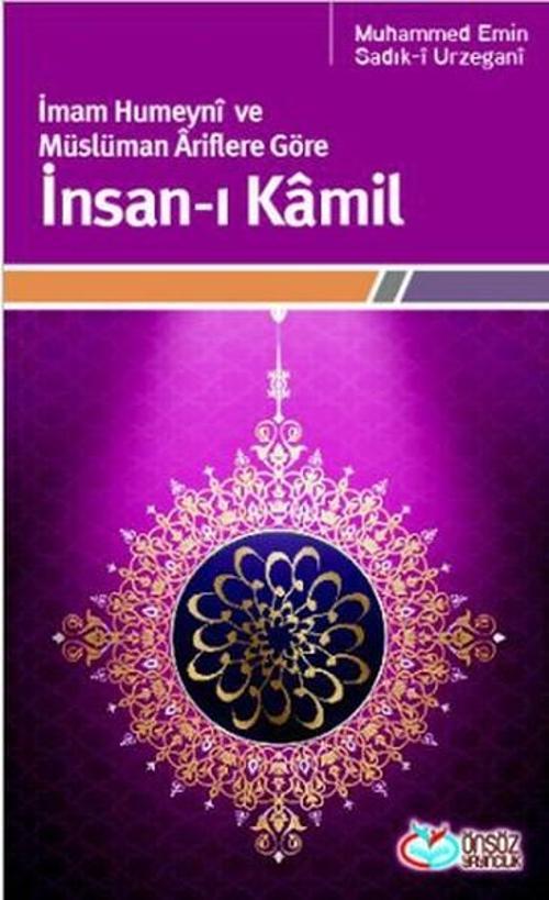 İmam Humeyni ve Müslüman Ariflere Göre İnsan-ı Kamil