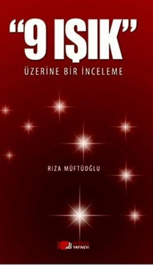9 Işık Üzerine İnceleme