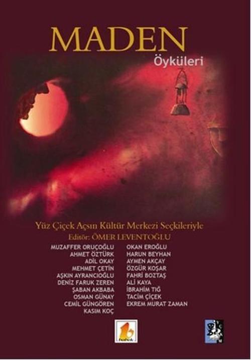 Maden Öyküleri