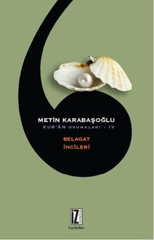 Kur'an Okumaları 4 - Belagat İncileri