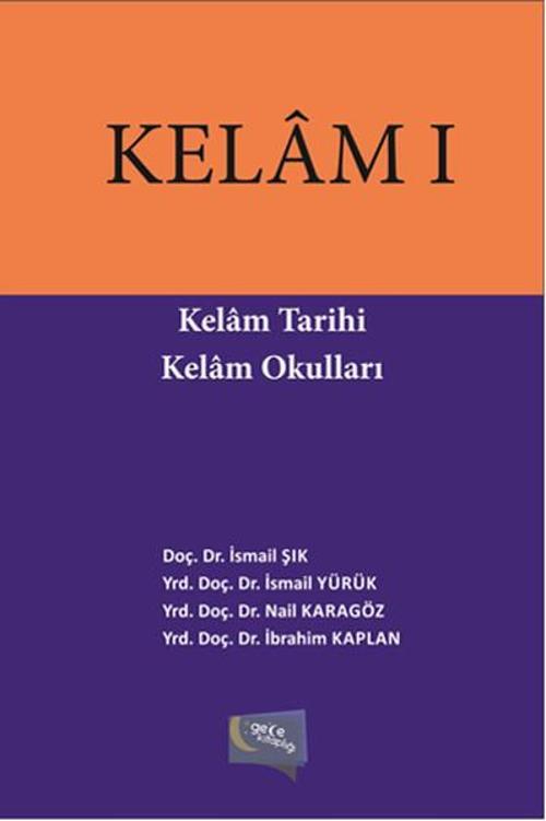 Kelam 1: Kelam Tarihi-Kelam Okulları