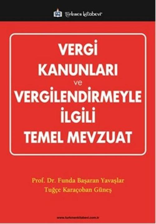 Vergi Kanunları ve Vergilendirmeyle İlgili Temel Mevzuat