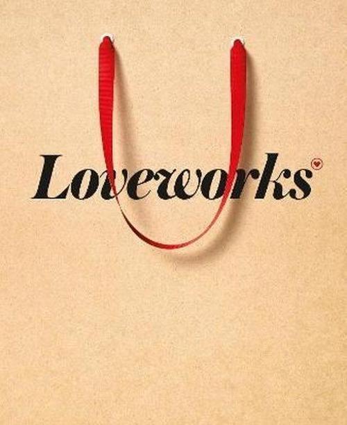 Loveworks : How the world's top marketers make emotionalconnections to win in the marketplace