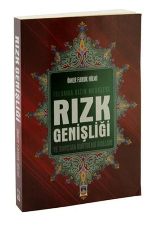 İslamda Rızık Meselesi Rızk Genişliği ve Borçtan Kurtulma Yolları