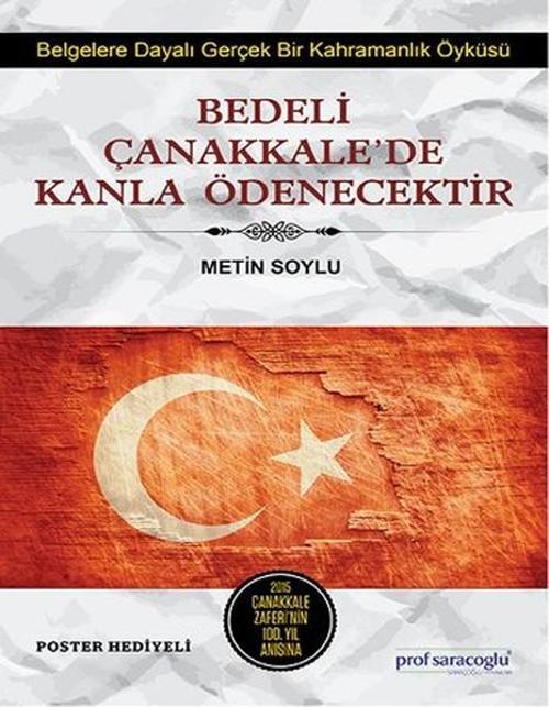 Bedeli Çanakkale'de Kanla Ödenecektir
