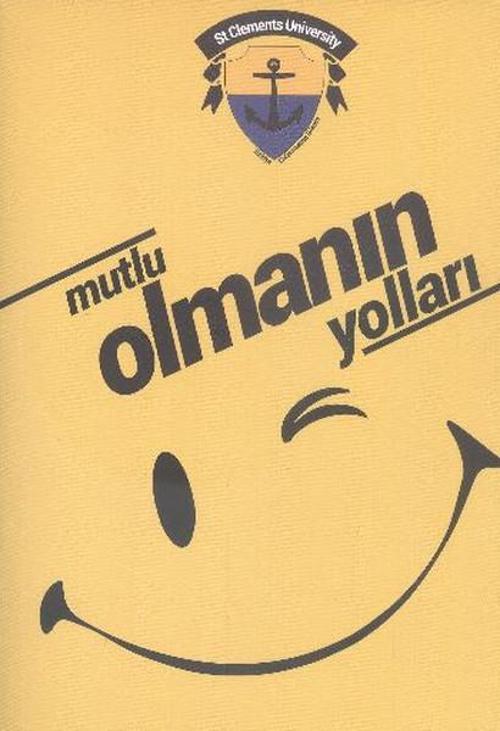 Mutlu Olmanın Yolları
