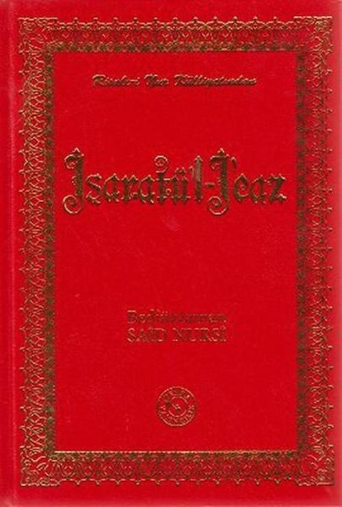 İşaratü'l - İcaz (Büyük Boy)