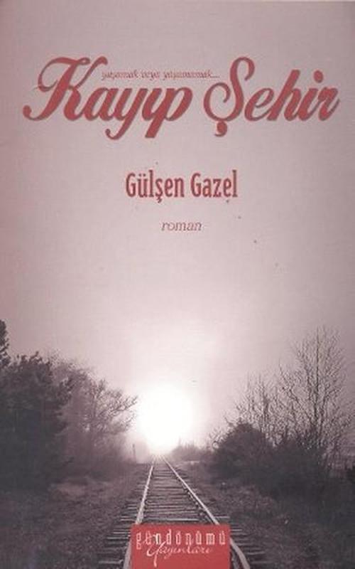 Gündönümü Yayınları Kayıp Şehir