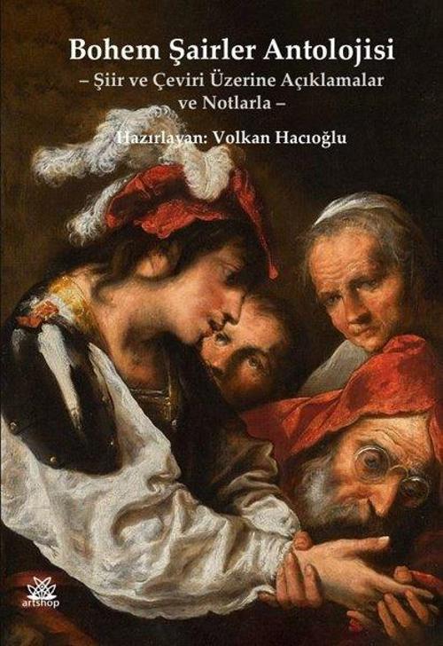 Bohem Şairler Antolojisi - Şiir ve Çeviri Üzerine Açıklamalar ve Notlarlar