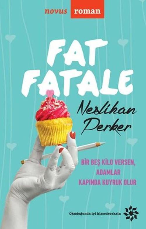 Doğan Novus Fat Fatale